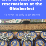 How to get table reservations at Oktoberfest 2018